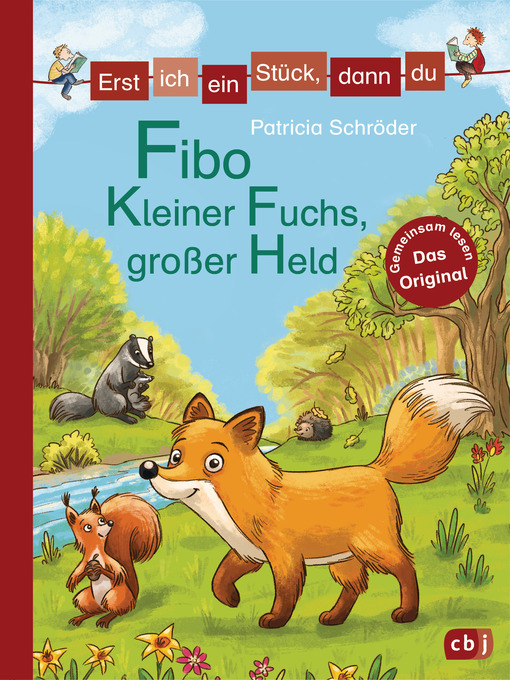 Title details for Erst ich ein Stück, dann du--Fibo – Kleiner Fuchs, großer Held by Patricia Schröder - Wait list